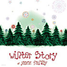 V.A. - Winter Story Of Jazz Family (Digipack)