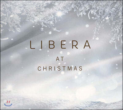 Libera At Christmas 리베라 합창단 2016 크리스마스 앨범