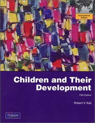 Children and Their Development, 5/E (IE)