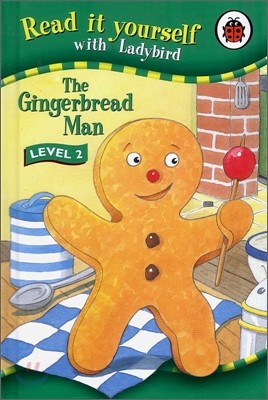 Read It Yourself Level 2 : The Gingerbread Man