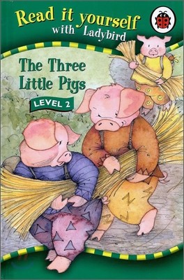 Read It Yourself Level 2 : The Three Little Pigs