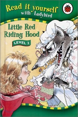 Read It Yourself Level 2 : Little Red Riding Hood