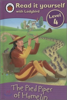 Read It Yourself Level 4 : The Pied Piper of Hamelin