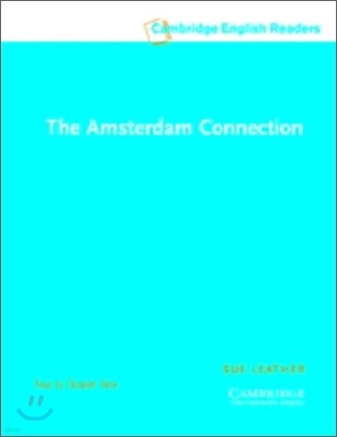Cambridge English Readers Level 4 : The Amsterdam Connection (Cassette Tape)