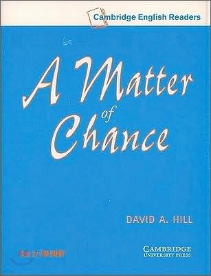 Cambridge English Readers Level 4 : A Matter of Chance (Cassette Tape)