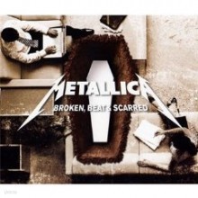 Metallica - Broken, Beat & Scarred [Part II]