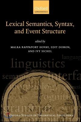 Syntax, Lexical Semantics, and Event Structure