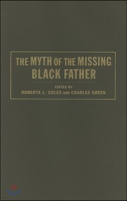 The Myth of the Missing Black Father