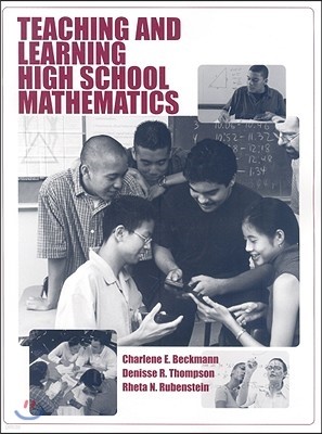 Teaching and Learning High School Mathematics