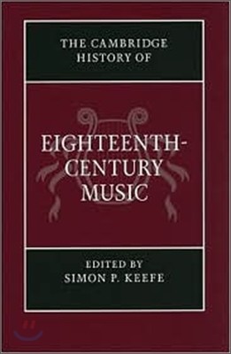 The Cambridge History of Eighteenth-Century Music