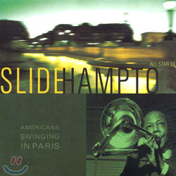 Slide Hampton - Americans Swinging In Paris /All Star 69