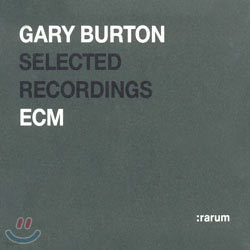 Gary Burton - ECM Selected Recordings : Rarum IV