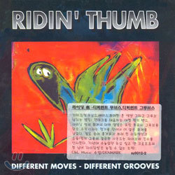 Ridin' Thumb - Different Moves-Different Grooves