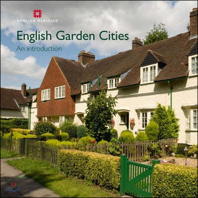 English Garden Cities: An Introduction