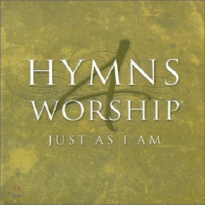 Hymns 4 Worship : Just As I Am