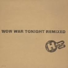 H Jungle With T - Wow War Tonight Remixed (/avcd30024)