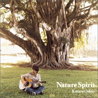 Kotaro Oshio - Nature Spirit