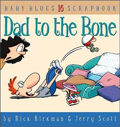 Dad to the Bone: Baby Blues Scrapbook #16