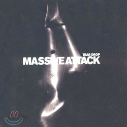 Massive Attack - Tear Drop