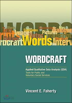 Wordcraft: Applied Qualitative Data Analysis (QDA): : Tools for Public and Voluntary Social Services