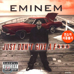 Eminem - Just Don't Give A f***