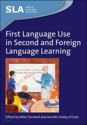 First Language Use in Second and Foreign Language Learning | Turnbull ...