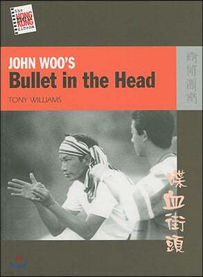 John Woo's Bullet in the Head