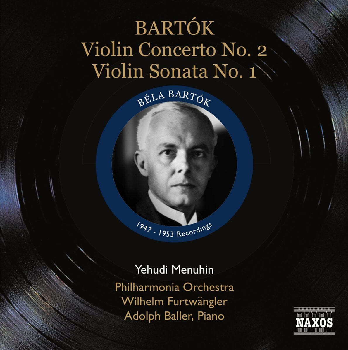 Yehudi Menuhin / Wilhelm Furtwangler 바르톡: 바이올린 협주곡 2번, 바이올린 소나타 1번 (Bartok: Violin Concerto No.2, Violin Sonata No.1) 