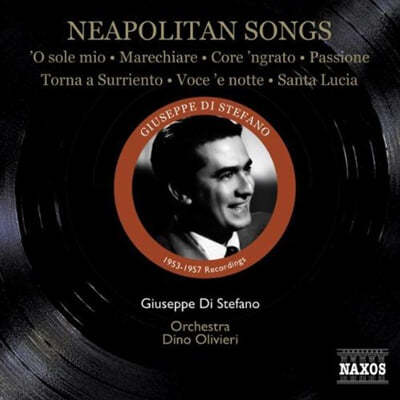 Giuseppe di Stefano 나폴리 송 - 오 솔레 미오, 산타 루치아 외 (Neapolitan Songs - O sole mio, Santa Lucia) 
