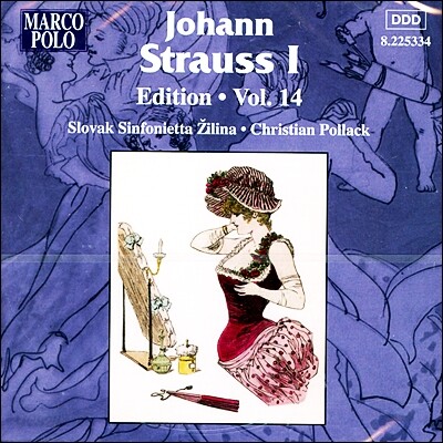 Christian Pollack 슈트라우스 1세: 안네 폴카, 무지크페라인탄체, 탄츠마이스터 외 (Johann Strauss I: Adelaiden-Walzer Op.129, Musik-Verein-Tanze Walzer Op.140, DIe Tanzmeister Walzer Op.135)