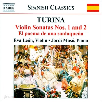 Eva Leon 호아킨 투리나: 바이올린 소나타 1, 2번 외 (Joaquin Turina: Violin Sonatas Nos. 1, 2)