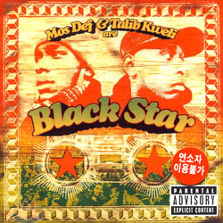 Mos Def & Tail Kweli - Black Star