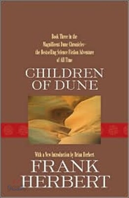 Dune Chronicles #3 : Children of Dune