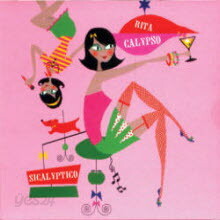 Rita Calypso - Sicalyptico (Digipack) - 예스24 