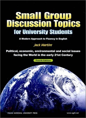 Small Group Discussion Topics for University Students, 4/E