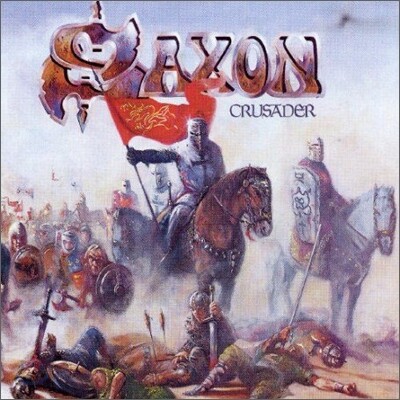 Saxon - Crusader (Remaster / Bonus Tracks)