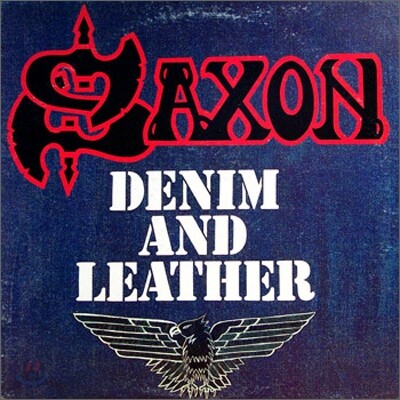 Saxon - Denim And Leather (Remaster / Bonus Tracks)