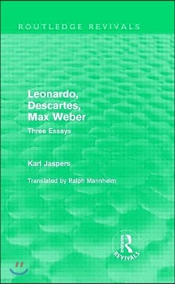 Leonardo, Descartes, Max Weber (Routledge Revivals)