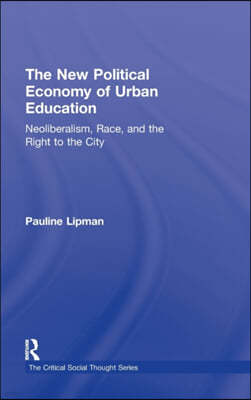 New Political Economy of Urban Education