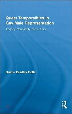 Queer Temporalities in Gay Male Representation