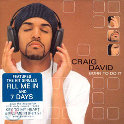 Craig David - Born To Do It