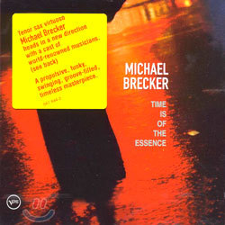 Michael Brecker - Time Is Of The Essence