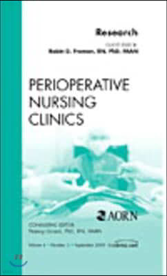 Research, an Issue of Perioperative Nursing Clinics: Volume 4-3