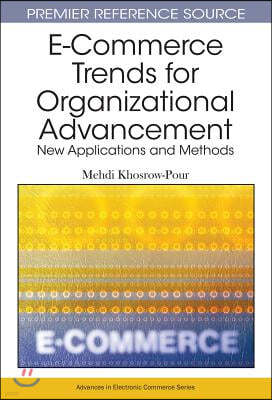 E-Commerce Trends for Organizational Advancement: New Applications and Methods
