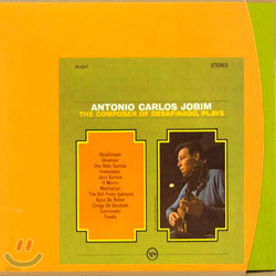 Antonio Carlos Jobim - The Composer Of "Desafinado", Plays