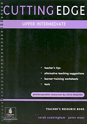 Cutting Edge Upper Intermediate : Teacher's Resource Book