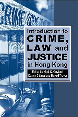 Introduction to Crime, Law and Justice in Hong Kong