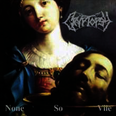 Cryptopsy — None So Vile (Reissue) 앨범 커버