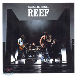 Reef - Together, The Best Of Reef