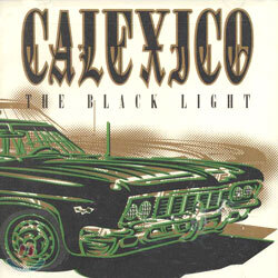 Calexico - The Black Light